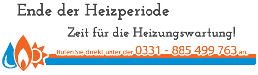 Ende der Heizperiode - Zeit für die Heizungswartung! Ende der Heizperiode - Zeit für die Heizungswartung!